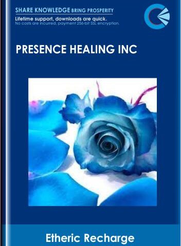 Etheric Recharge – Presence Healing Inc