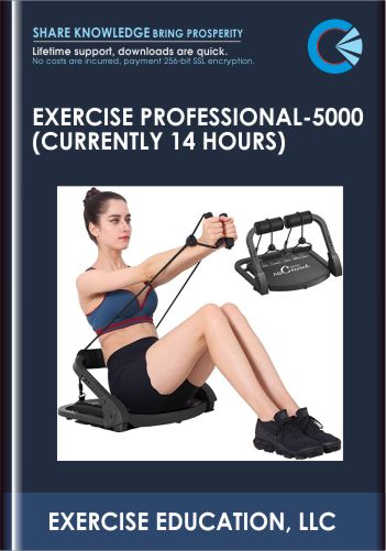 US 83 - Exercise Professional-5000 (currently 14 hours) - EXERCISE EDUCATION, LLC - Learnet I Learn more - save more ....