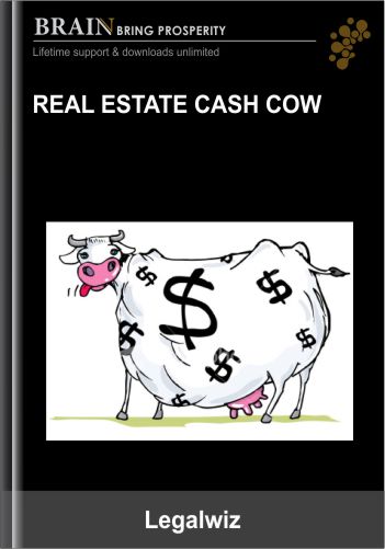 Real Estate Cash Cow – Legalwiz
