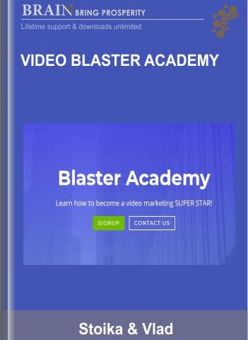 Video Blaster Academy – Stoika & Vlad