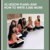 52 Lesson Plans–And How to write 5,000 more - Sara Shrapnell