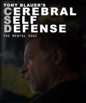 Cerebral Self Defense - Tony Blauer