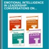Emotional Intelligence in Leadership: Conversations on Crucial Competence with Daniel Goleman - Key Step Media