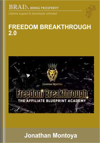 Freedom Breakthrough 2.0 – Jonathan Montoya