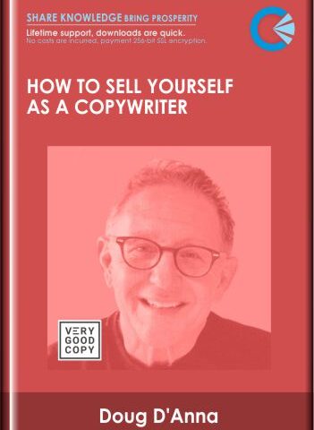 How To Sell Yourself As A Copywriter – Doug D’Anna