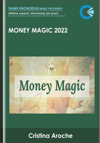 Money magic 2022 - Cristina Aroche