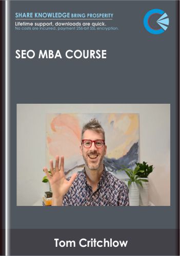 US 199 - SEO MBA Course - Tom Critchlow - Learnet I Learn more - save more ....