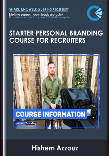 Starter Personal Branding Course for Recruiters - Hishem Azzouz