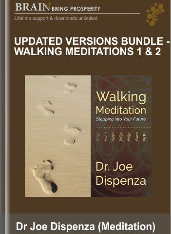 UPDATED Versions Bundle -Walking Meditations 1 & 2 –  Dr Joe Dispenza (Meditation)