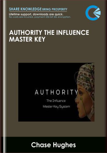 Authority The Influence Master Key – Chase Hughes