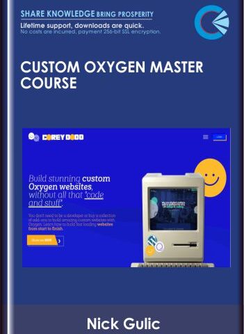Custom Oxygen Master Course – Nick Gulic