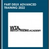 Part Deux Advanced Training 2022 - Watch Trading Academy