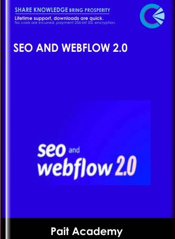 SEO And Webflow 2.0 – Pait Academy