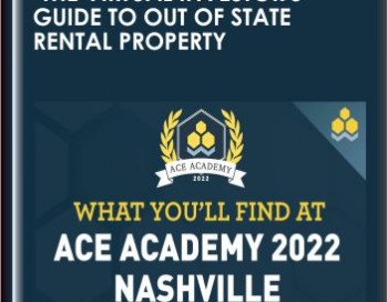 “The Virtual Investor’s Guide to Out of State Rental Property – ACE Academy