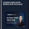 Ultimate Indicator Bundle Elite package -Simpler Trading - Sam Shames