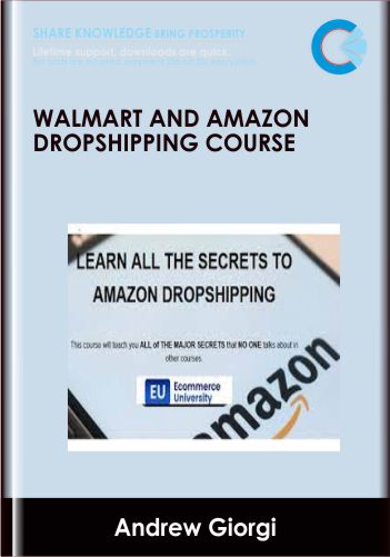 Walmart and Amazon Dropshipping Course – Andrew Giorgi