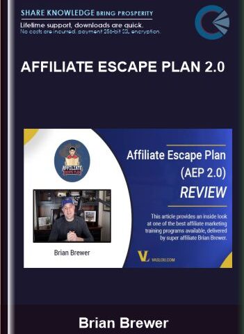 Affiliate Escape Plan 2.0 –  Brian Brewer
