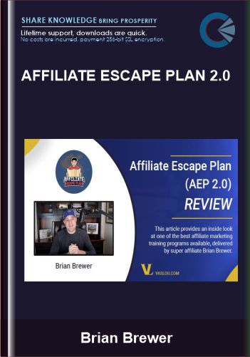 Affiliate Escape Plan 2.0 - Brian Brewer