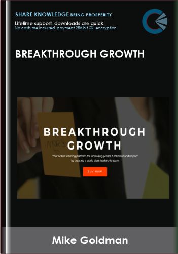 Breakthrough Growth - Mike Goldman