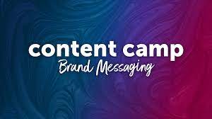 Content Camp Brand Messaging 2022 - Jennifer Bourn