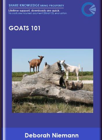 Goats 101 – Deborah Niemann