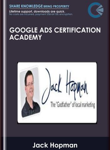 Google Ads Certification Academy – Jack Hopman