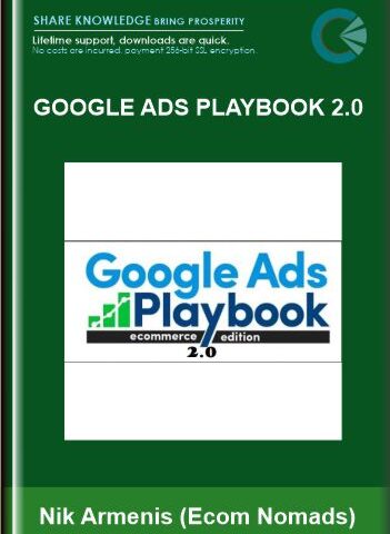 Google Ads Playbook 2.0 – Nik Armenis (Ecom Nomads)
