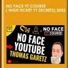 No Face YT Course ( High Ticket YT Secrets) 2022 - Thomas Garetz