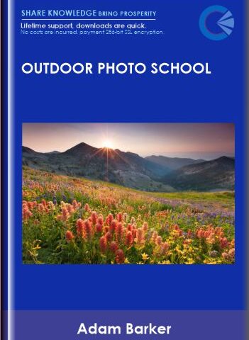 Outdoor Photo School – Adam Barker