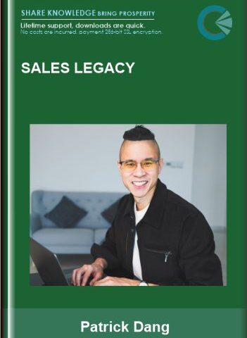 Sales Legacy – Patrick Dang