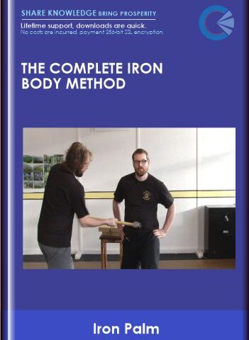 The Complete Iron Body Method – Iron Palm