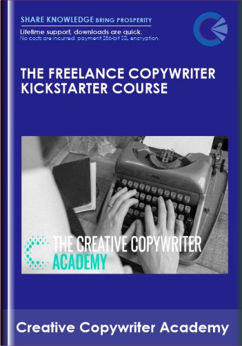 The Creative Copywriter Academy - The Freelance Copywriter Kickstarter Course