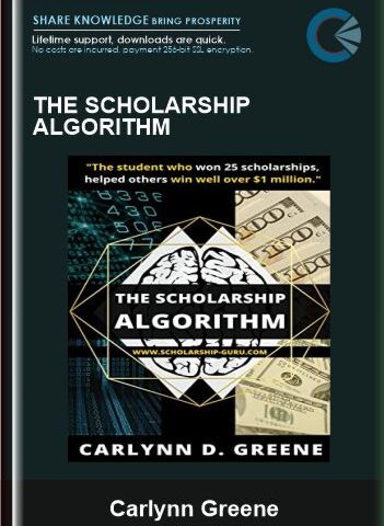 The Scholarship Algorithm –  Carlynn Greene