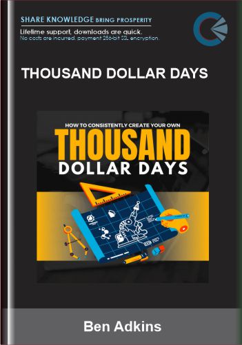 Thousand Dollar Days - Ben Adkins