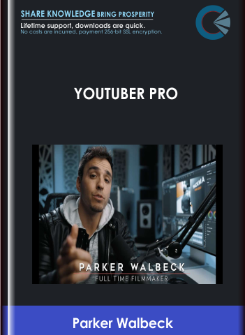YouTuber Pro – Parker Walbeck