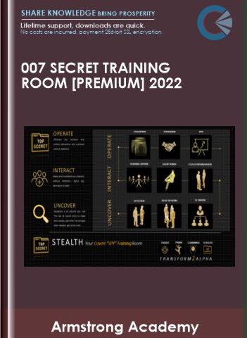 007 Secret Training Room [Premium] 2022 – Armstrong Academy