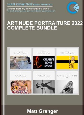 Art Nude Portraiture 2022 Complete Bundle – Matt Granger