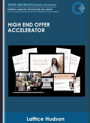 High End Offer Accelerator – Lattice Hudson