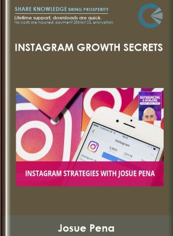 Instagram Growth Secrets – Josue Pena