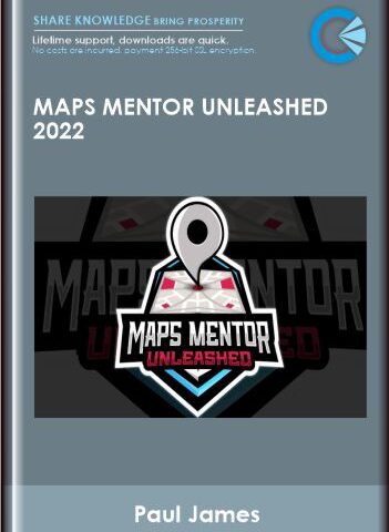 Maps Mentor Unleashed 2022 – Paul James