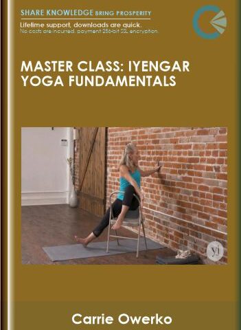 Master Class: Iyengar Yoga Fundamentals – Carrie Owerko