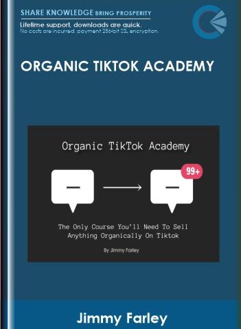 Organic TikTok Academy –  Jimmy Farley