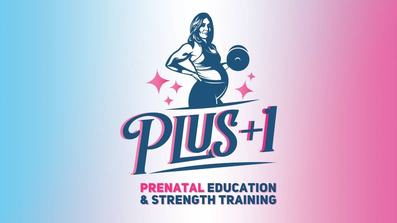 Plus+1 Prenatal Education Strength Training 2022 - Armstrong Academy
