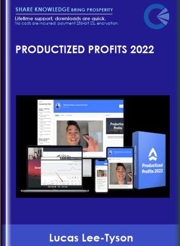 Productized Profits 2022 – Lucas Lee-Tyson