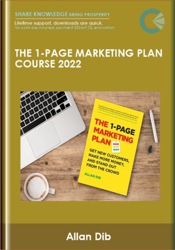 The 1-Page Marketing Plan Course 2022 - Allan Dib