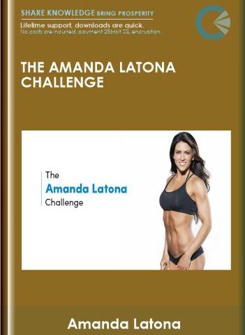 The Amanda Latona Challenge – Amanda Latona