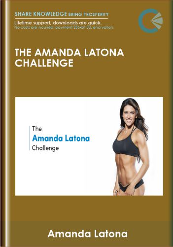 The Amanda Latona Challenge - Amanda Latona