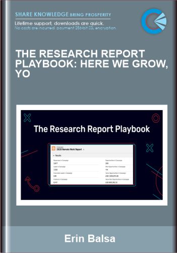 The Research Report Playbook: Here We Grow, Yo - Erin Balsa