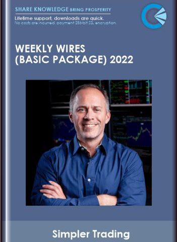 Weekly Wires (Basic Package) 2022 – Simpler Trading