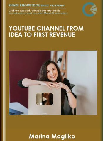 YouTube Channel From Idea To First Revenue –  Marina Mogilko